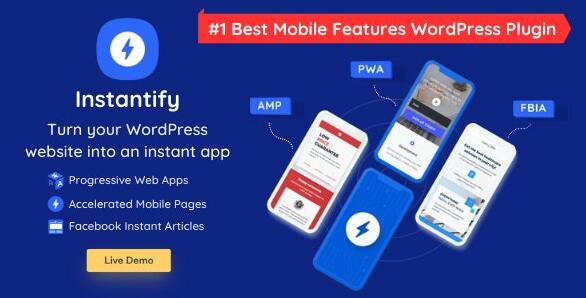 Instantify v7.6（已汉化） – PWA & Google AMP & Facebook IA for WordPress