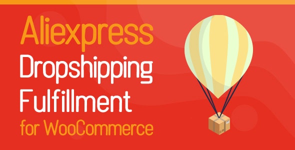 Aliexpress Dropshipping and Fulfillment for WooCommerce v2.1.2（已汉化）