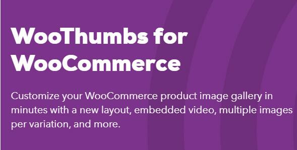 WooThumbs for WooCommerce v4.12.0 破解版（已汉化）