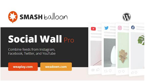 Smash Balloon Social Wall Pro v1.0.6破解版