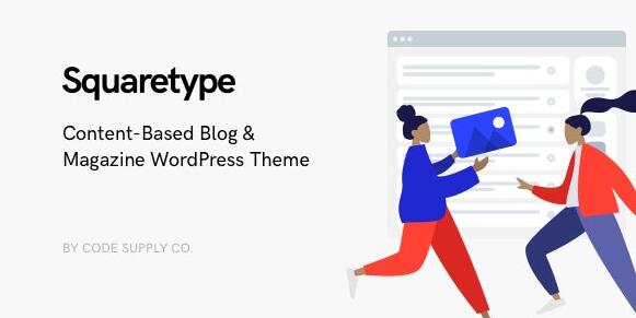Squaretype v3.0.8破解版–现代博客WordPress主题