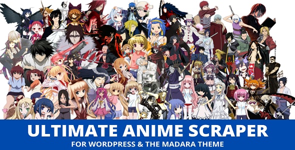 Ultimate Anime Scraper v2.0.1 - Wordpress动漫采集插件