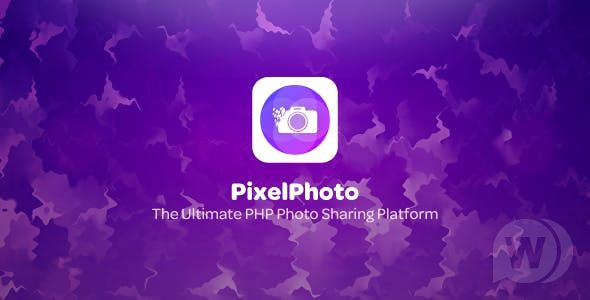 PixelPhoto v1.6.0 - 社交网络平台源码