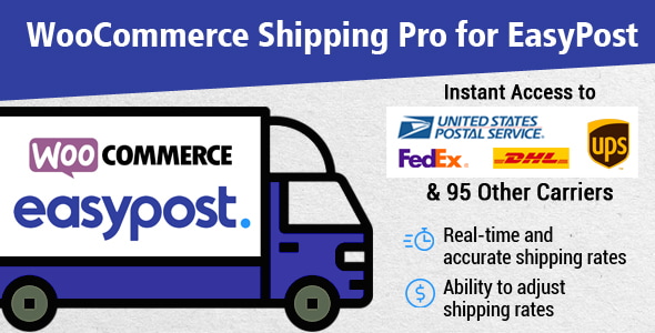 WooCommerce Shipping Pro for EasyPost (USPS, UPS, FedEx, DHL) v1.0.12