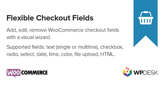 Flexible Checkout Fields Pro v3.2.2