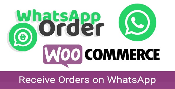 WooCommerce WhatsApp Order v3.0.1 - WooCommerce使用WhatsApp 接收订单 插件