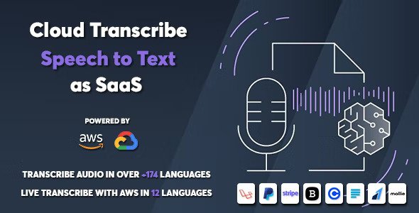 Cloud Transcribe v1.0.1 – 语音到文本即SaaS