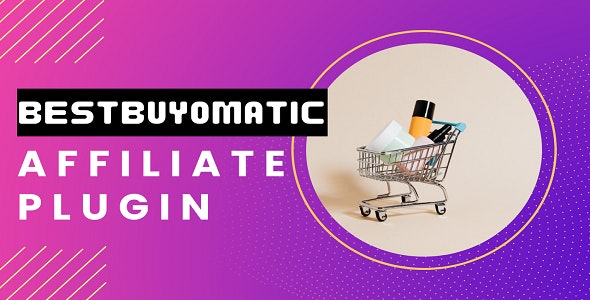 Bestbuyomatic v1.0.0 - Best Buy Affiliate Plugin for WordPress