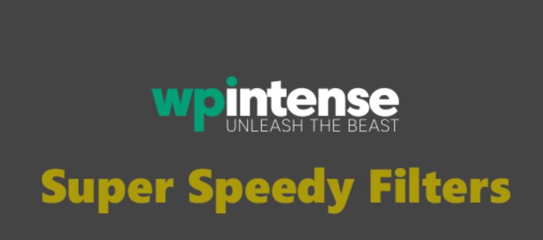 Super Speedy Filters by WP Intense v4.99