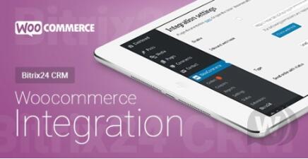 WooCommerce - Bitrix24 CRM - Integration v1.67.2 - WooCommerce - Bitrix24 CRM - 集成