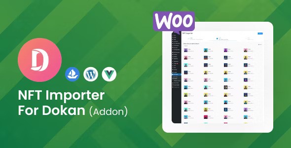 WooCommerce NFT Importer v1.0 – Dokan (Addon)