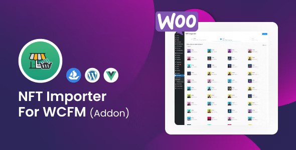 WooCommerce NFT Importer – WCFM (Addon) v1.0.5